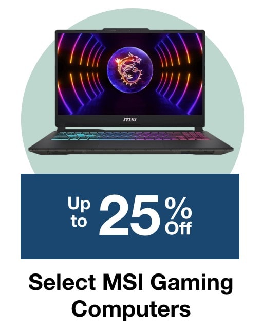 Up to 25% off select MSI Gaming Computers